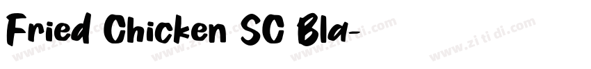 Fried Chicken SC Bla字体转换